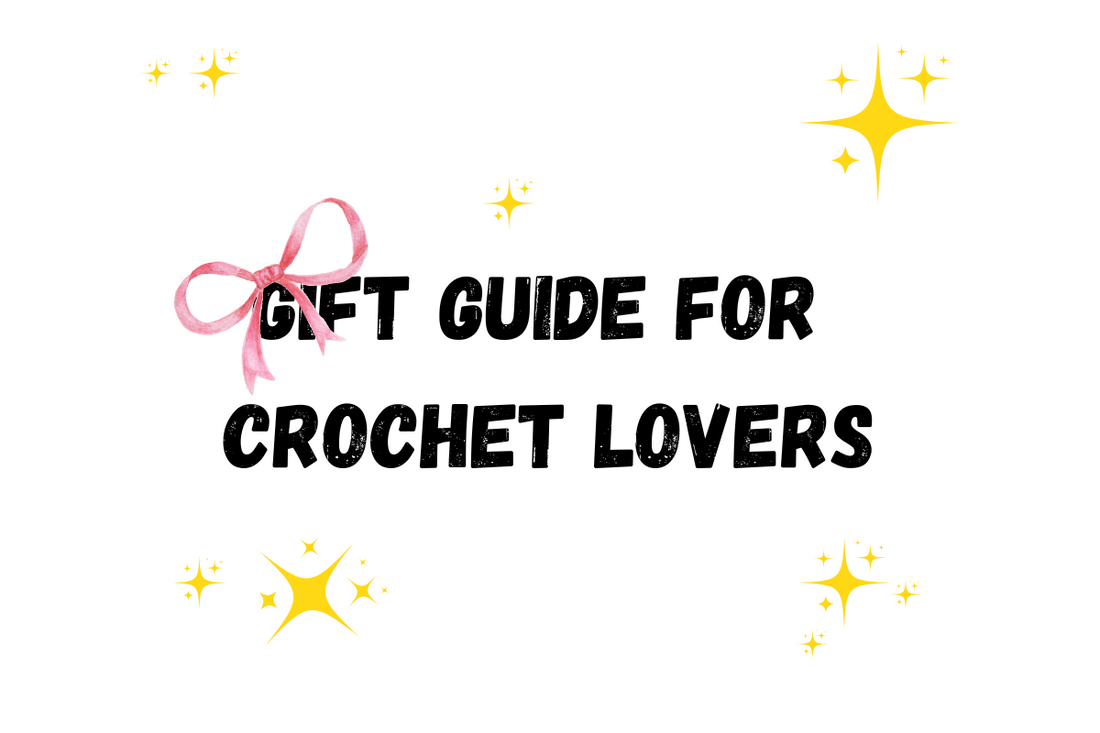 Stitchmas Day 9: Gift Guide for Crochet Lovers